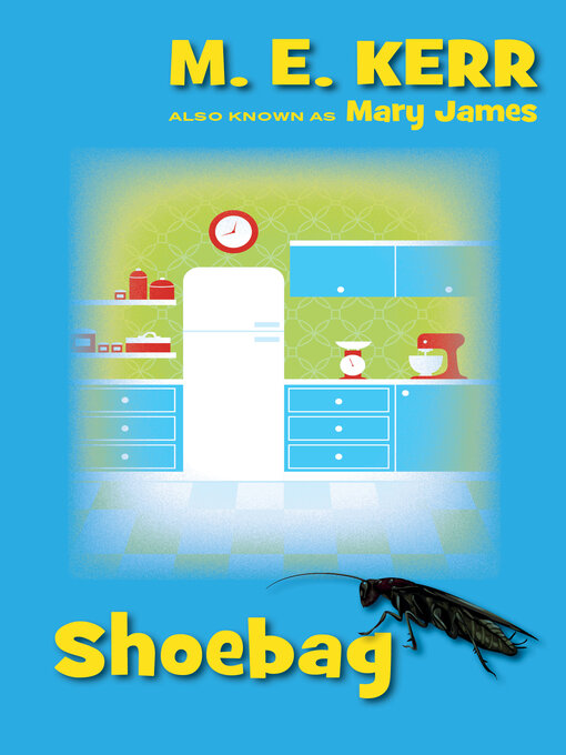 Title details for Shoebag by M. E. Kerr - Available